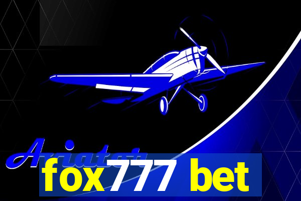 fox777 bet